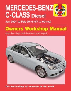 Mercedes-Benz C-Class Diesel (Jun 07 - Feb 14) 07 to 63 Haynes Repair Manual - Haynes Publishing