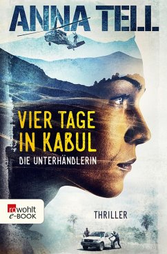 Vier Tage in Kabul / Amanda Lund Bd.1 (eBook, ePUB) - Tell, Anna