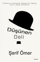 Düsünen Deli - Ömer, Serif