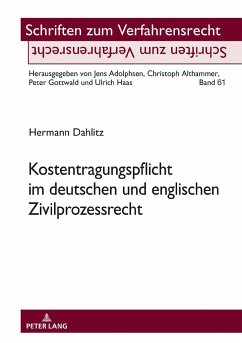 Kostentragungspflicht im deutschen und englischen Zivilprozessrecht - Dahlitz, Hermann