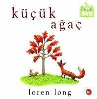 Kücük Agac - Long, Loren