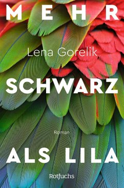 Mehr Schwarz als Lila - Gorelik, Lena