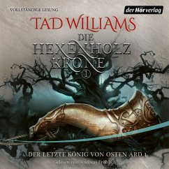 Die Hexenholzkrone 1 / Der letzte König von Osten Ard Bd.1 (MP3-Download) - Williams, Tad