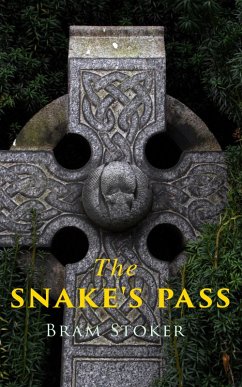 The Snake's Pass (eBook, ePUB) - Stoker, Bram