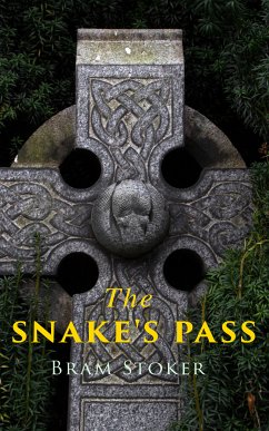 The Snake's Pass (eBook, ePUB) - Stoker, Bram