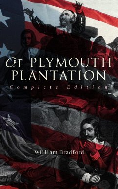 Cover Of Plymouth Plantation (Complete Edition) (eBook, ePUB)