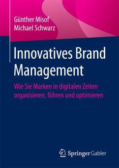Innovatives Brand Management (eBook, PDF) - Misof, Günther; Schwarz, Michael