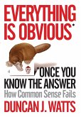 Everything is Obvious (eBook, ePUB)