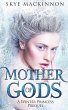 Mother of Gods (Daughter of Winter, #0)... - Bild 1