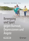 Bewegung und Sport gegen Burnout, Depressionen und Ängste (eBook, PDF)