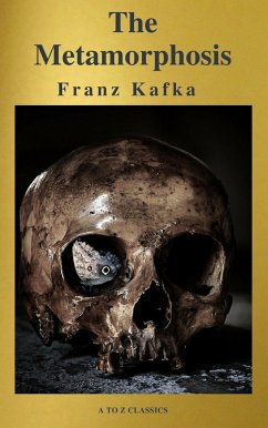 The Metamorphosis ( Free Audiobook) ( A to Z Classics ) (eBook, ePUB) - Kafka, Franz; Classics, A To Z