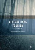 Virtual Dark Tourism (eBook, PDF)