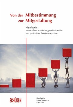 Von der Mitbestimmung zur Mitgestaltung (eBook, PDF) - Reiche, Dirk; Wietstock, Rainer; Wolf, Klaus