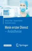 Mein erster Dienst - Anästhesie (eBook, PDF)