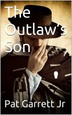 The Outlaw's Son (eBook, ePUB)