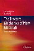 The Fracture Mechanics of Plant Materials (eBook, PDF)