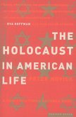 Holocaust in American Life (eBook, ePUB)