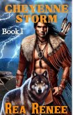 Cheyenne Storm (Cheyenne Series, #1) (eBook, ePUB) Cheyenne Storm (Cheyenne Series, #1) (eBook, ePUB)