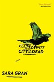 Claire DeWitt and the City of the Dead (eBook, ePUB)