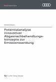 Potentialanalyse innovativer Abgasnachbehandlungskonzepte zur Emissionssenkung (eBook, PDF)
