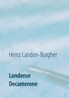 Londense Decamerone (eBook, ePUB) - Landon-Burgher, Heinz