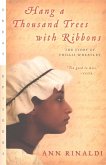 Hang a Thousand Trees with Ribbons (eBook, ePUB) Hang a Thousand Trees with Ribbons (eBook, ePUB)