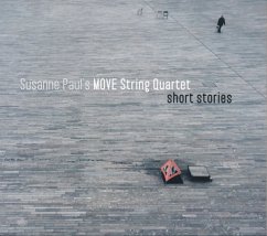 Short Stories - Susanne Paul`S Move String Quartet