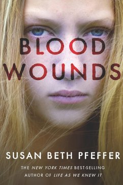 Blood Wounds (eBook, ePUB) - Pfeffer, Susan Beth
