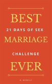 Best Marriage Ever: 21 Days of Sex Challenge (eBook, ePUB)