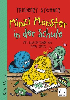 Minzi Monster in der Schule (eBook, ePUB) - Stohner, Friedbert