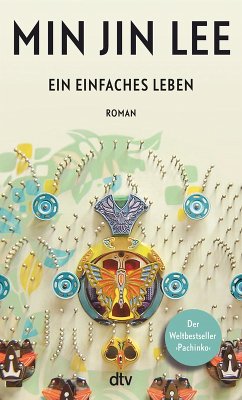 Ein einfaches Leben (eBook, ePUB) - Lee, Min Jin