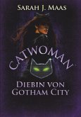 Catwoman - Diebin von Gotham City (eBook, ePUB)