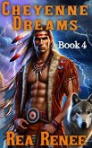 Cheyenne Dreams (Cheyenne Series, #4) (eBook, ePUB)