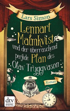 Lennart Malmkvist und der überraschend perfide Plan des Olav Tryggvason / Lennart Malmkvist Bd.3 (eBook, ePUB) - Simon, Lars