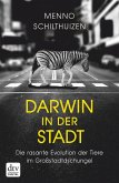 Darwin in der Stadt Die rasante Evolution der Tiere im Großstadtdschungel (eBook, ePUB)