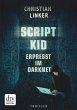 Scriptkid - Erpresst im Darknet (eBook,... - Bild 1