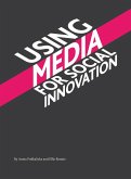 Using Media for Social Innovation (eBook, ePUB)