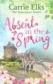Absent in the Spring (eBook, ePUB)