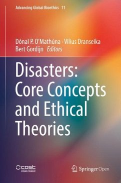 Disasters: Core Concepts and Ethical Theories