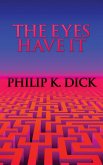The Eyes Have It (eBook, ePUB) The Eyes Have It (eBook, ePUB)