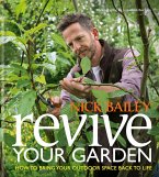 Revive your Garden (eBook, ePUB)