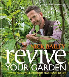 Revive your Garden (eBook, ePUB) - Bailey, Nick