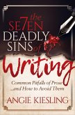 The Seven Deadly Sins of Writing (eBook, ePUB) The Seven Deadly Sins of Writing (eBook, ePUB)