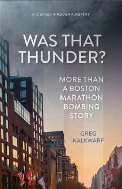 Was That Thunder? (eBook, ePUB) - Kalkwarf, Greg