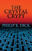 The Crystal Crypt (eBook, ePUB)