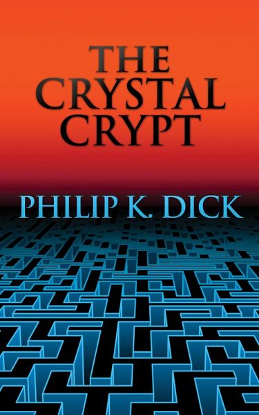 The Crystal Crypt (eBook, ePUB)