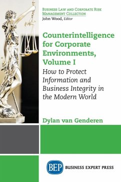 Counterintelligence for Corporate Environments, Volume I (eBook, ePUB)
