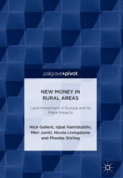 New Money in Rural Areas - Gallent, Nick;Hamiduddin, Iqbal;Juntti, Meri