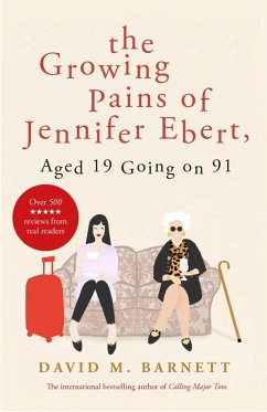 The Growing Pains of Jennifer Ebert, Aged 19 Going on 91 (eBook, ePUB) - Barnett, David M.