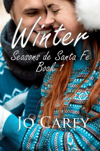 Winter (Seasons de Santa Fe, #1) (eBook, ePUB) Winter (Seasons de Santa Fe, #1) (eBook, ePUB)